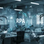 Robotics Process Automation (RPA) trends transforming US businesses by 2026